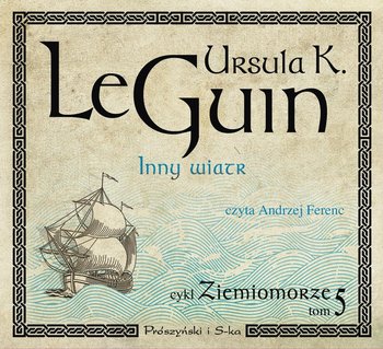 Ziemiomorze. Tom 5. Inny wiatr - Le Guin Ursula K.