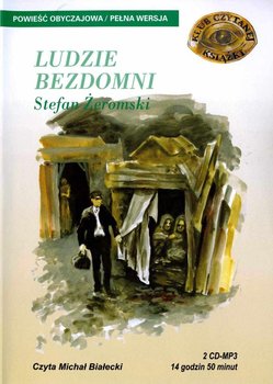 Ludzie bezdomni - Żeromski Stefan