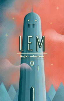 Bajki robotów - Lem Stanisław