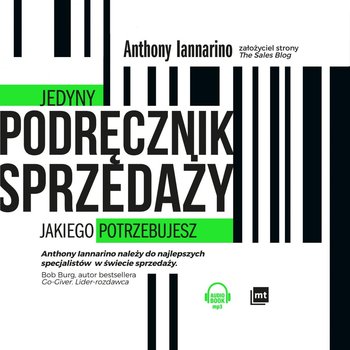 Jedyny podręcznik sprzedaży jakiego potrzebujesz - Iannarino Anthony