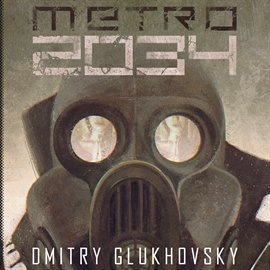 Uniwersum Metro 2033. Metro 2034 - Glukhovsky Dmitry