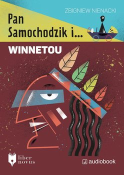 Pan Samochodzik i Winnetou - Nienacki Zbigniew