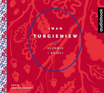 Ojcowie i dzieci - Turgieniew Iwan