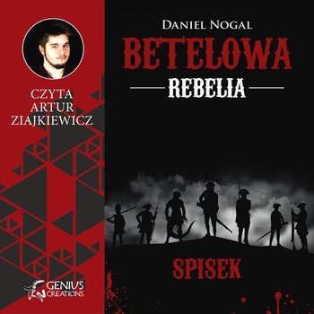 Betelowa rebelia: Spisek - Nogal Daniel