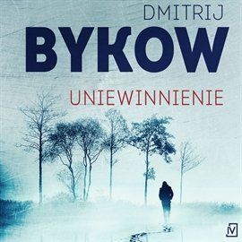 Uniewinnienie - Bykow Dmitrij