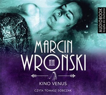 Kino Venus. Komisarz Maciejewski. Tom 2 - Wroński Marcin