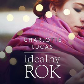 Idealny rok - Lucas Charlotte