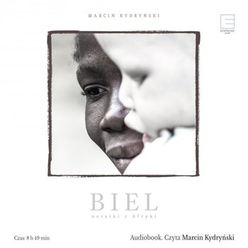 Biel. Notatki z Afryki - Kydryński Marcin