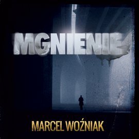 Mgnienie. Leon Brodzki. Tom 2 - Woźniak Marcel