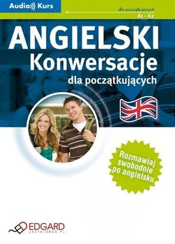 Angielski. Konwersacje dla początkujących - Opracowanie zbiorowe