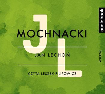 Mochnacki - Lechoń Jan