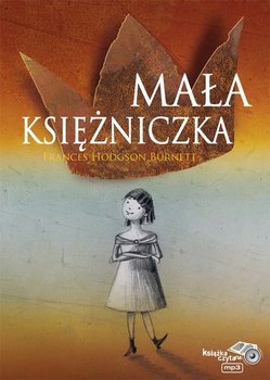Mała księżniczka - Burnett Frances Hodgson