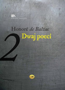 Dwaj poeci - De Balzac Honore
