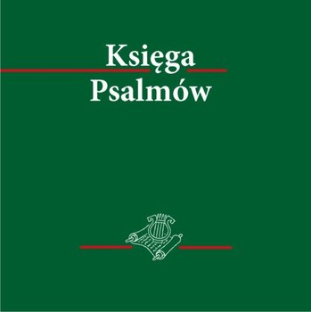 Księga Psalmów - Opracowanie zbiorowe