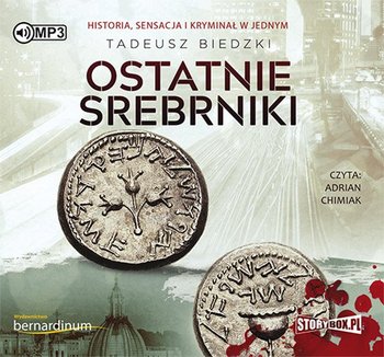 Ostatnie srebrniki - Biedzki Tadeusz