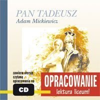 Pan Tadeusz. Opracowanie - Mickiewicz Adam