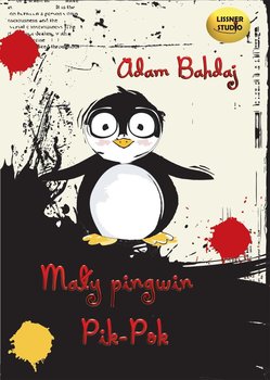Mały pingwin Pik-Pok - Bahdaj Adam
