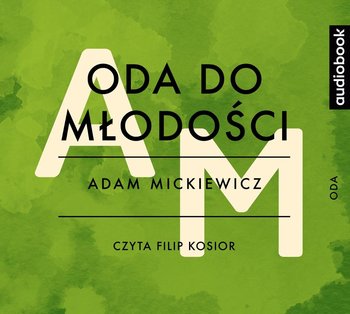 Oda do młodości - Mickiewicz Adam