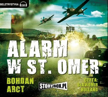 Alarm w St. Omer - Arct Bohdan