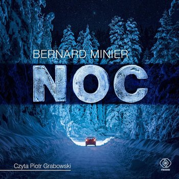 Martin Servaz. Tom 4. Noc - Minier Bernard