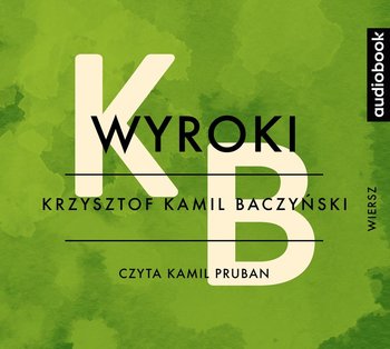 Wyroki - Baczyński Krzysztof Kamil