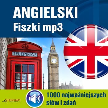 Angielski. Fiszki mp3. 1000 najważniejszych słów i zdań - Opracowanie zbiorowe