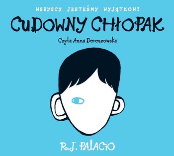Cudowny chłopak - Palacio R. J.