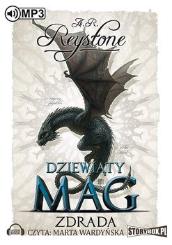 Dziewiąty Mag. Tom 2. Zdrada - Reystone A.R.