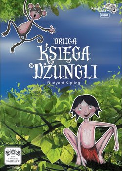Druga księga dżungli - Kipling Rudyard