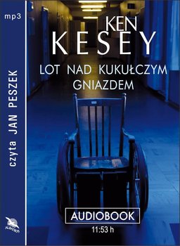 Lot nad kukułczym gniazdem - Kesey Ken