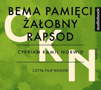 Bema pamięci żałobny rapsod - Norwid Cyprian Kamil