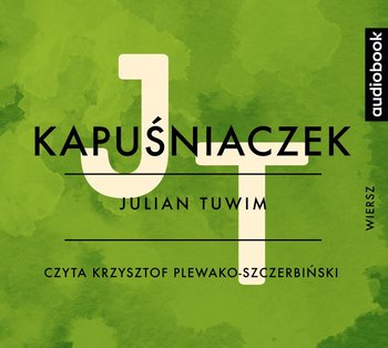Kapuśniaczek - Tuwim Julian