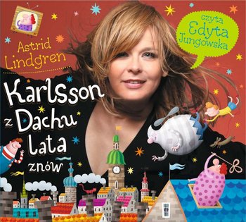 Karlsson z dachu lata znów. Karlsson z dachu. Tom 2 - Lindgren Astrid