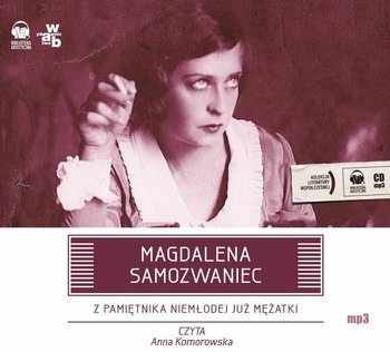 Z pamiętnika niemłodej już mężatki - Samozwaniec Magdalena
