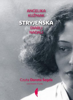 Stryjeńska. Diabli nadali - Kuźniak Angelika